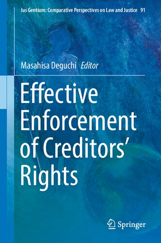 Effective Enforcement Of Creditors Rights Masahisa Deguchi