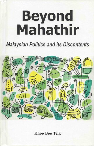 Beyond Mahathir Malaysian Politics And Its Discontents Khoo Boo Teik