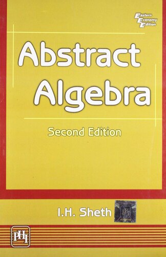 Abstract Algebra 2nd Edition 2nd Edition Ih Sheth
