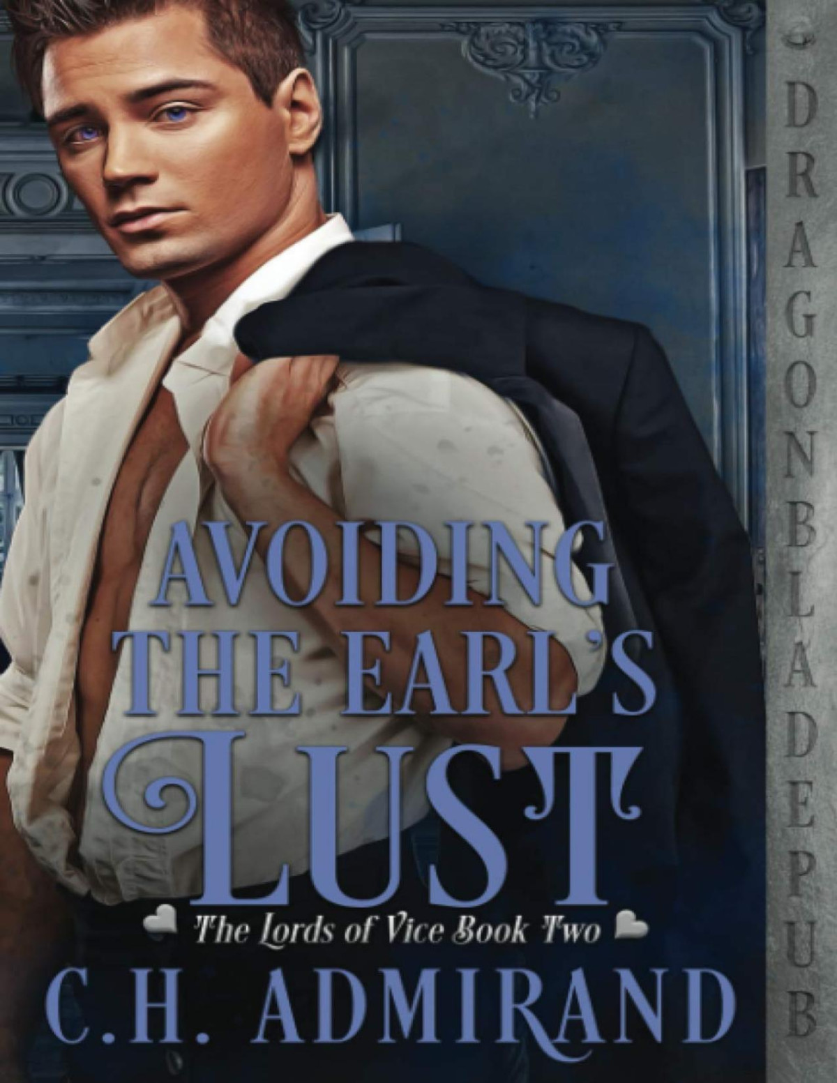 Avoiding The Earls Lust C H Admirand