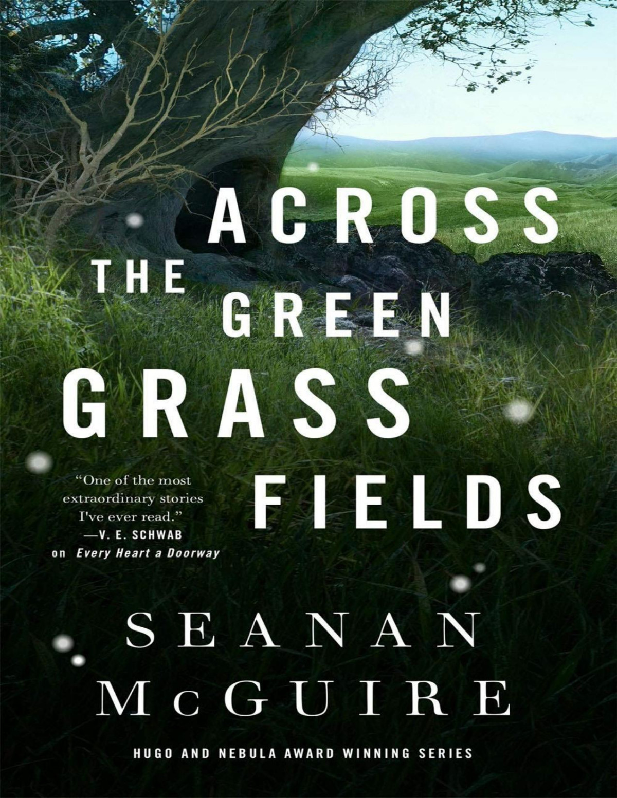 Across The Green Grass Fields Seanan Mcguire
