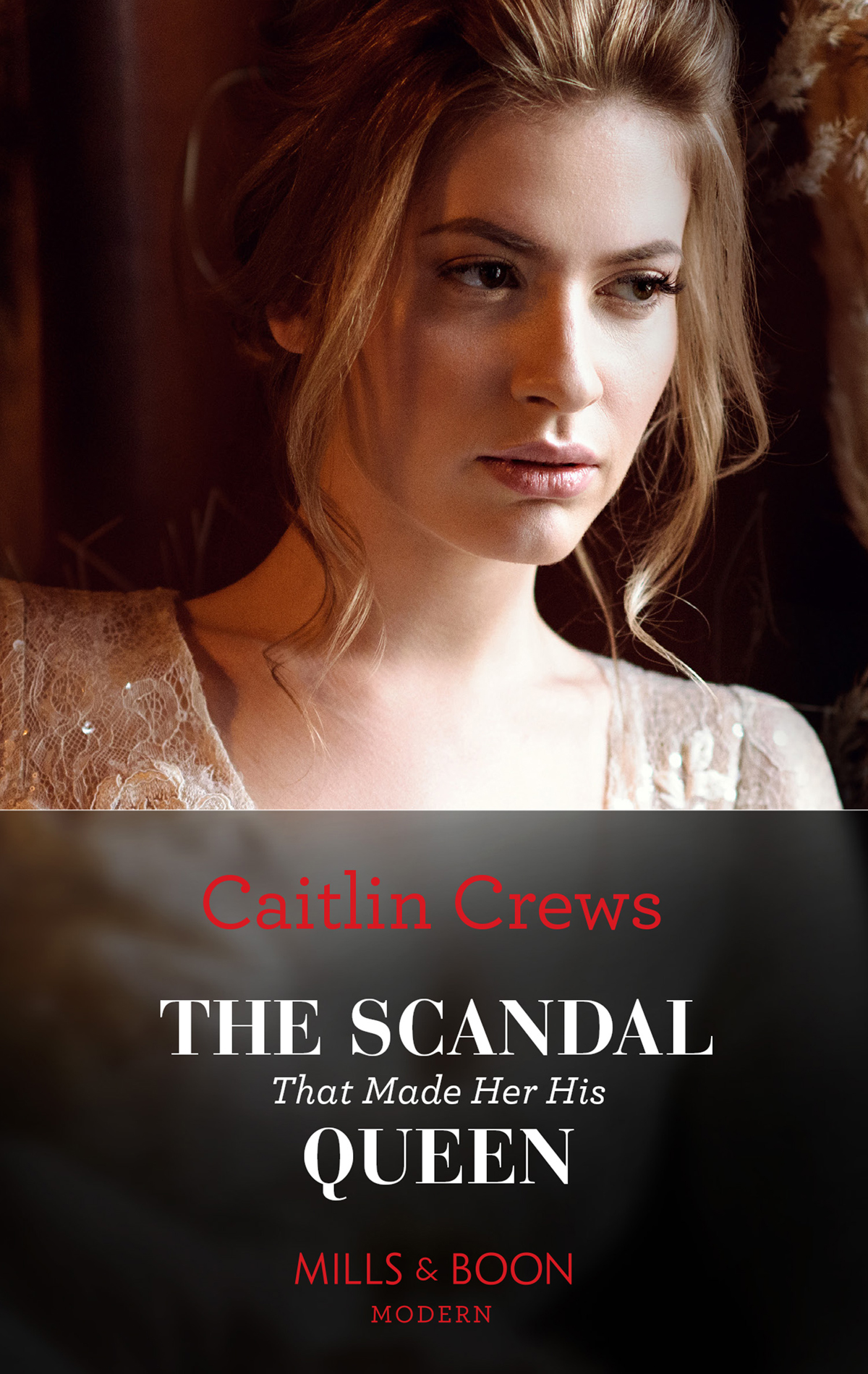 The Scandal That Made Her His Queen Caitlin Crews