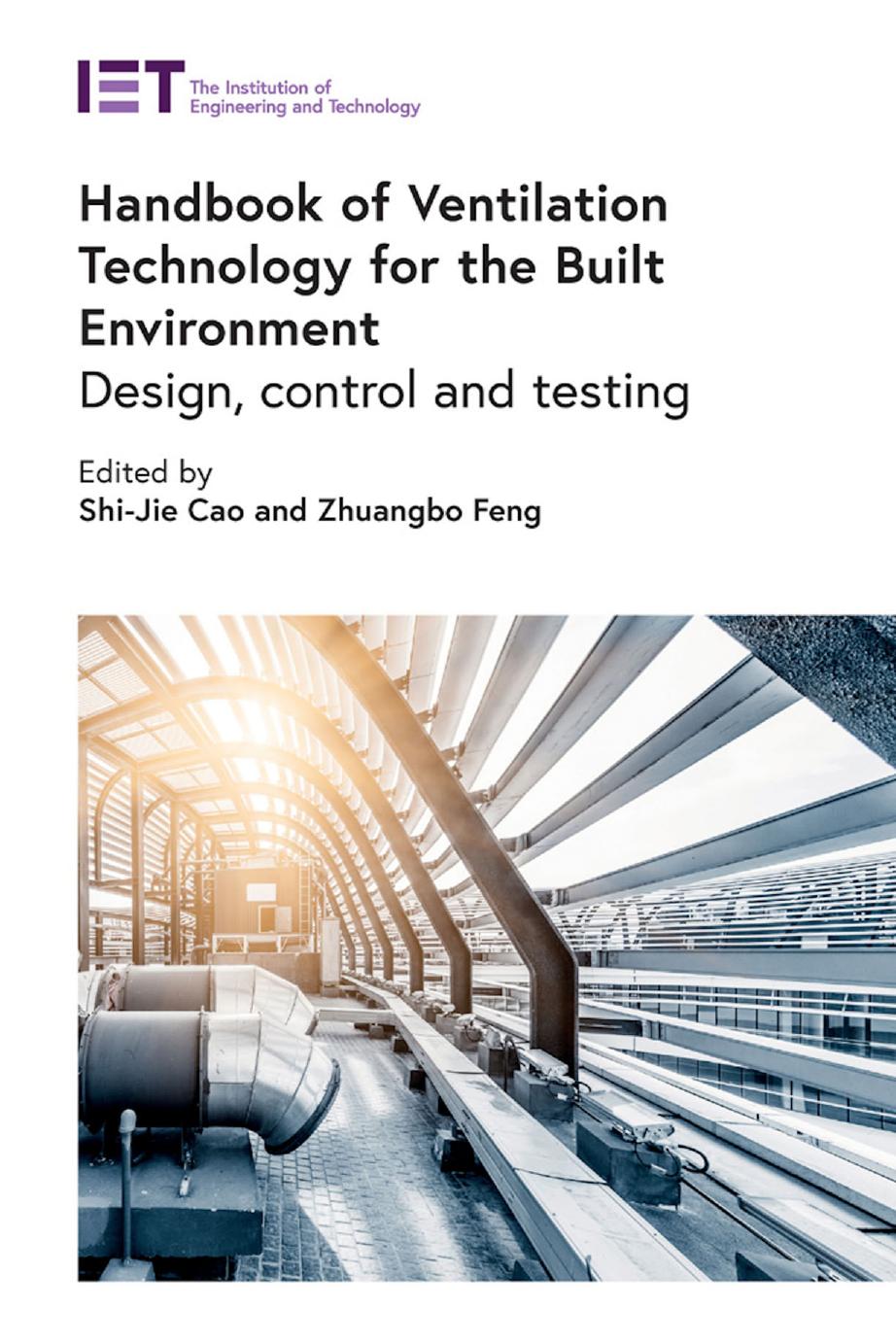 Handbook Of Ventilation Technology For The Built Environment Design Control And Testing