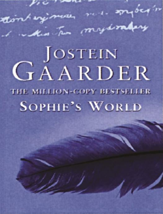 Sophies World A Novel About The History Of Philosophy Jostein Gaarder