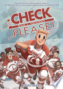 Hockey Check Please 1 1st Edition Ngozi Ukazu