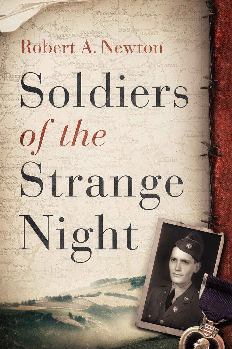 Soldiers Of The Strange Night Robert A Newton
