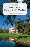 Historic South Carolina A Tour Of The States Top National Landmarks Perry