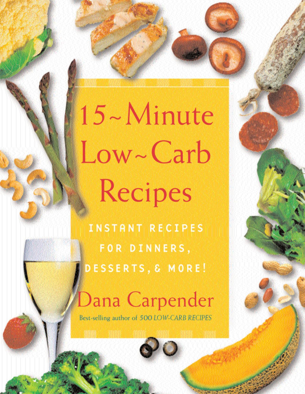 15 Minute Lowcarb Recipes Dana Carpender