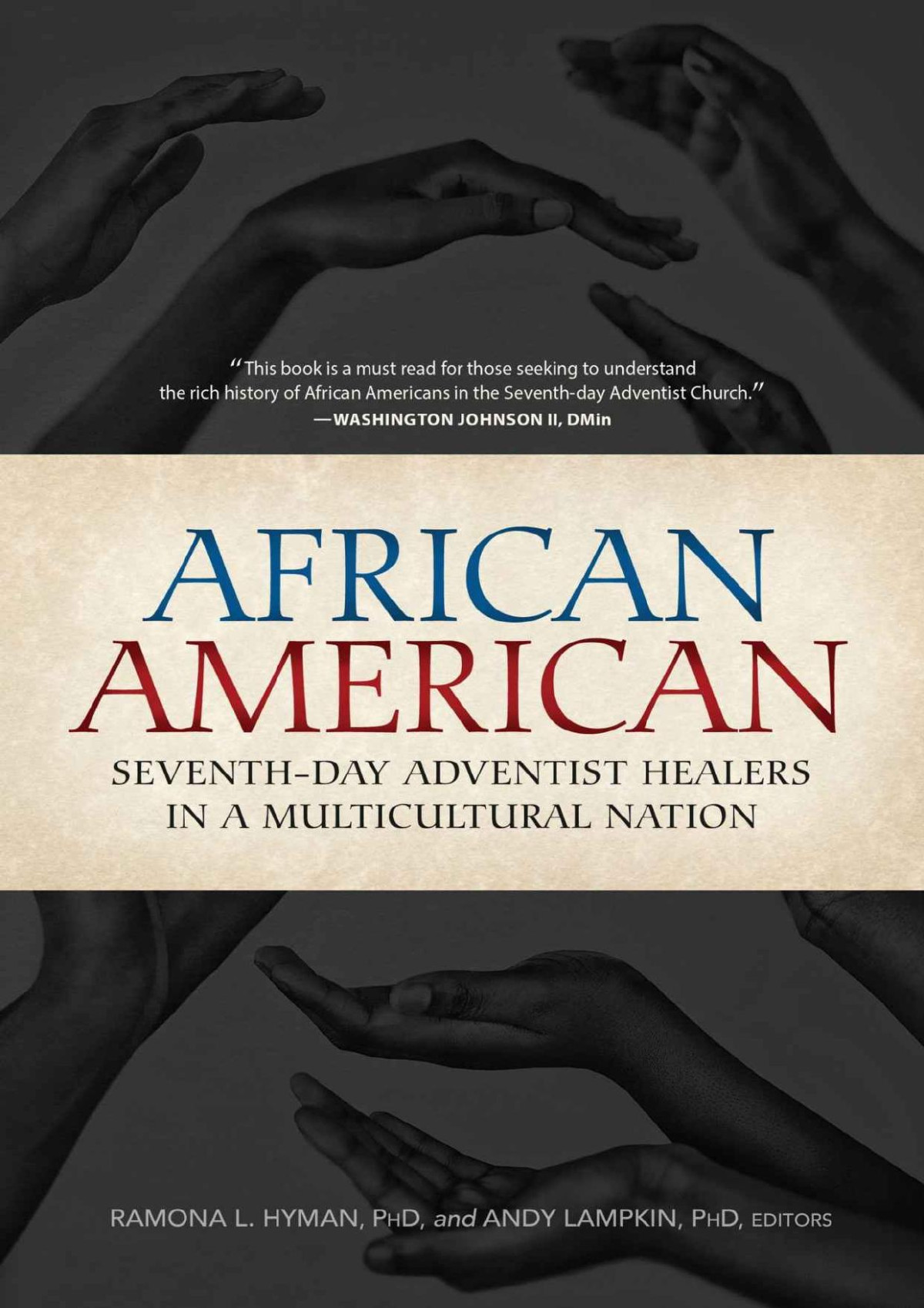 African American Seventhday Adventist Healers In A Multicultural Society Ramona L Hyman Andy Lampkin