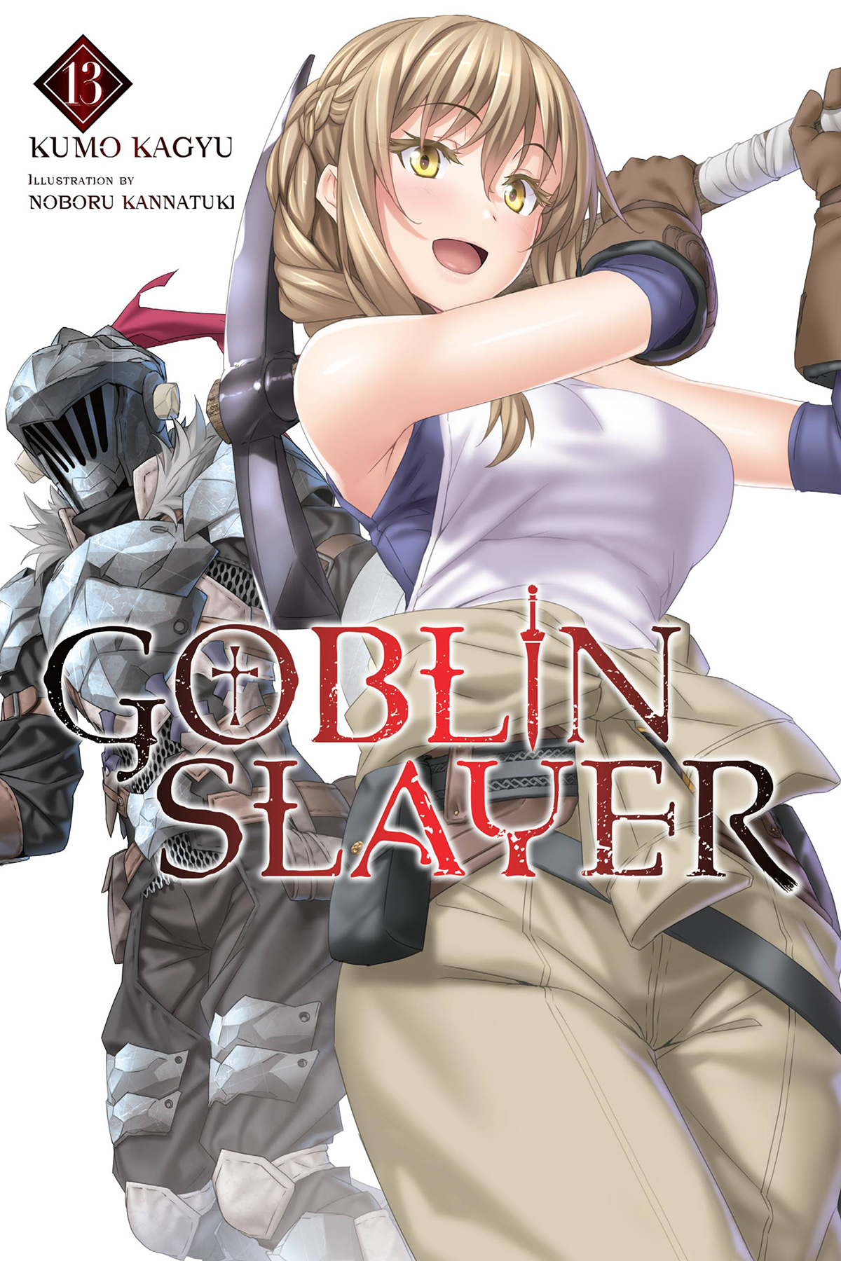 Goblin Slayer Vol 13 Kumo Kagyu And Noboru Kannatuki