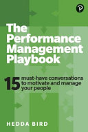 The Performance Management Playbook 1st Edition Hedda Bird