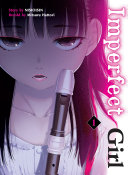 Imperfect Girl 1 1st Edition Nisioisin