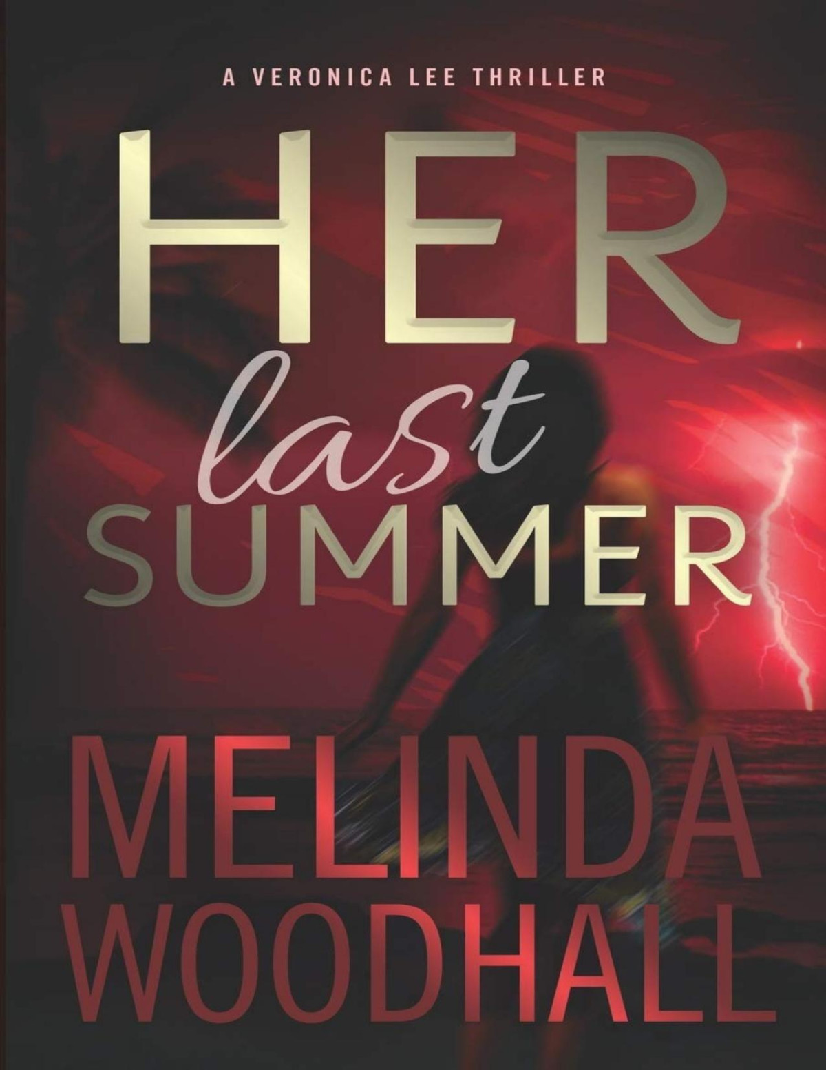 Her Last Summer Melinda Woodhall