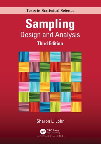 Sampling Design And Analysis Chapman Hallcrc Texts In Statistical Science 3rd Edition 3rd Edition Lohr