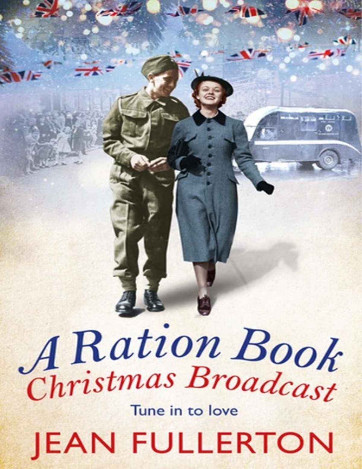 A Ration Book Christmas Broadcast Jean Fullerton