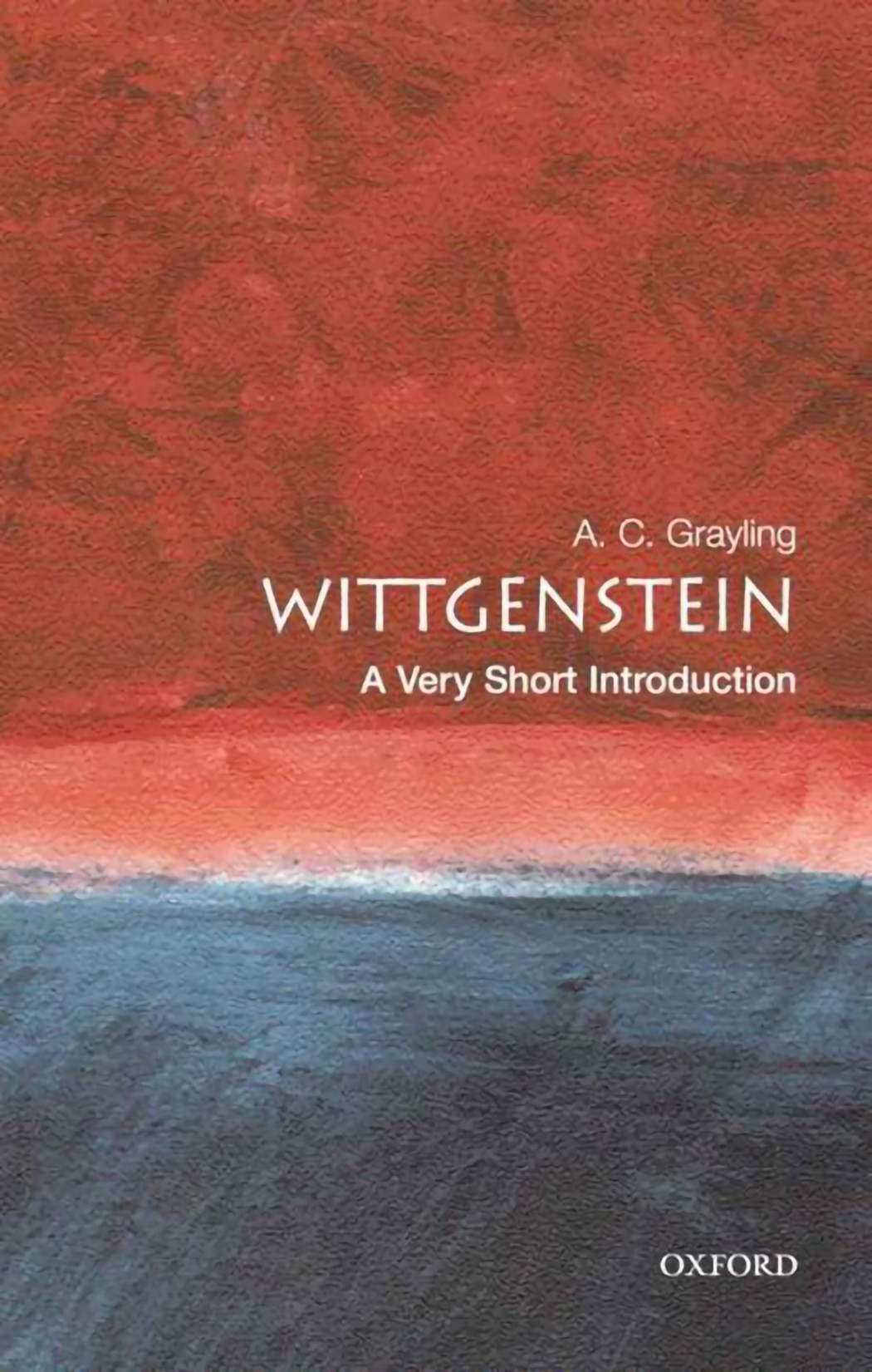 Wittgenstein A Very Short Introduction Very Short Introductions A C Grayling