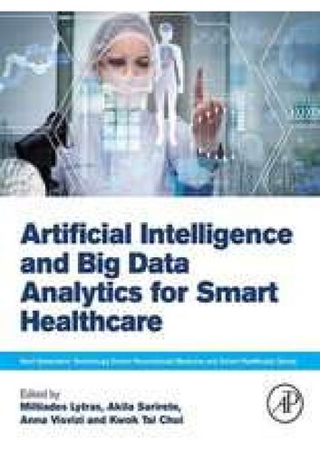 Artificial Intelligence And Big Data Analytics For Smart Healthcare 1st Edition Miltiadis D Lytras