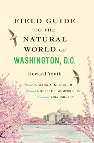 Field Guide To The Natural World Of Washington Dc Howard Youth