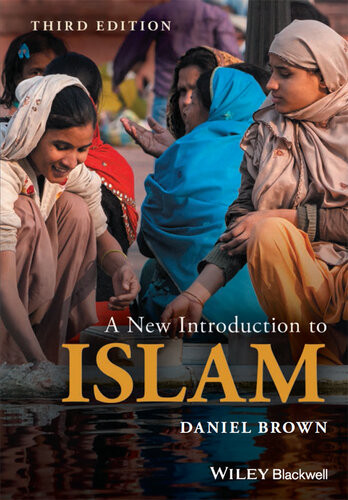 A New Introduction To Islam 3rd Edition Daniel W Brown