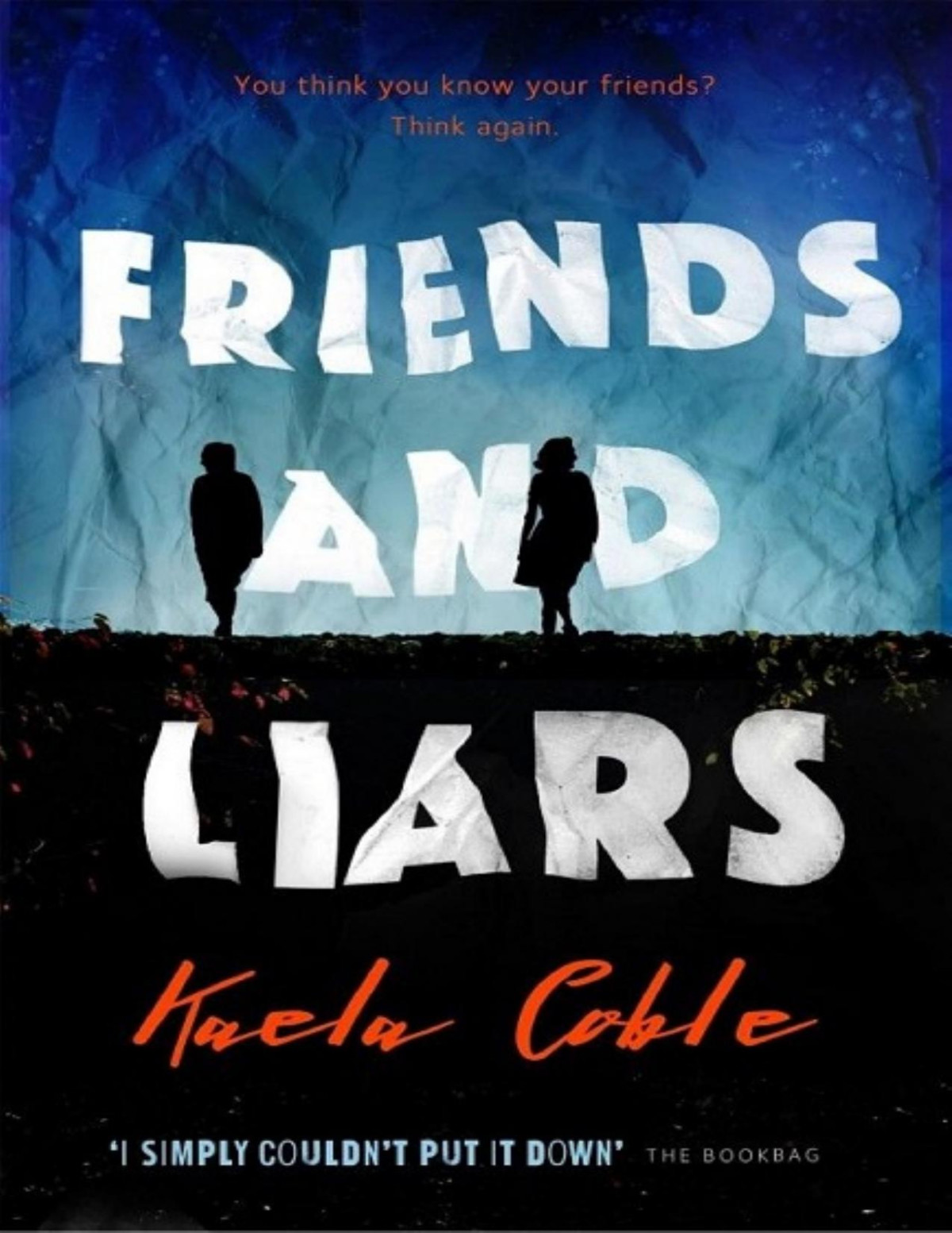 Friends And Liars Kaela Coble