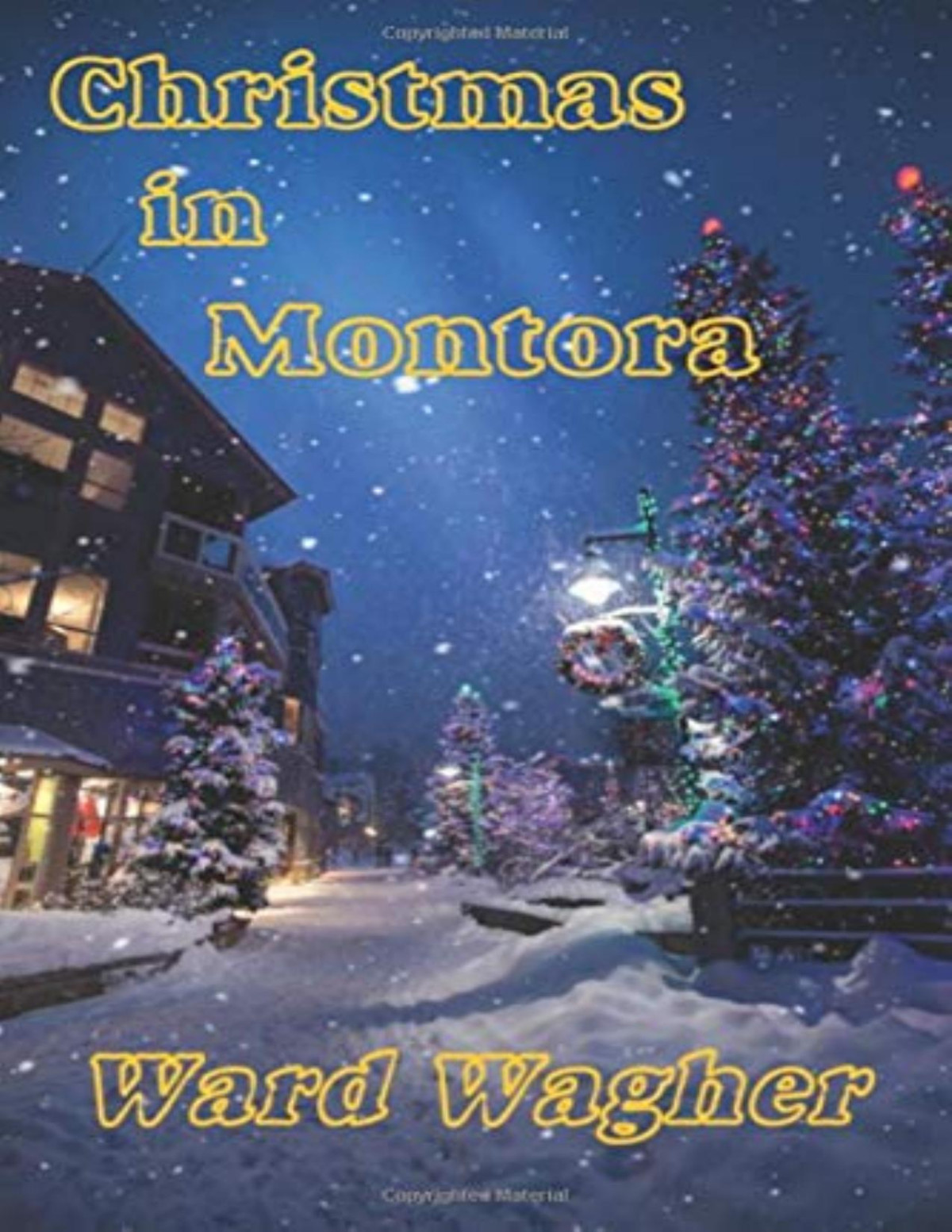 Christmas In Montora Ward Wagher