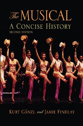 The Musical A Concise History Second Edition 2nd Edition Kurt Gnzl