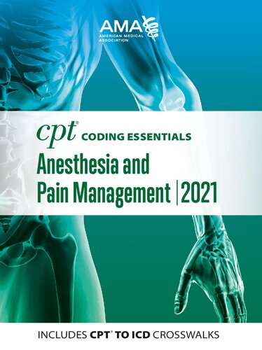Cpt Coding Essentials Anesthesia And Pain Management 2021 American Medical Association