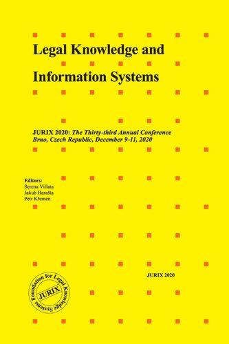 Legal Knowledge And Information Systems Jurix 2020 The Thirtythird Annual Conference Brno Czech Republic December 9 11 2020 Frontiers In Artificial Intelligence And Applications Serena Villata