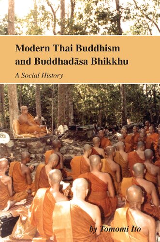Modern Thai Buddhism And Buddhadsa Bhikkhu Tomomi Ito