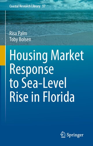 Housing Market Response To Sealevel Rise In Florida Risa Palm