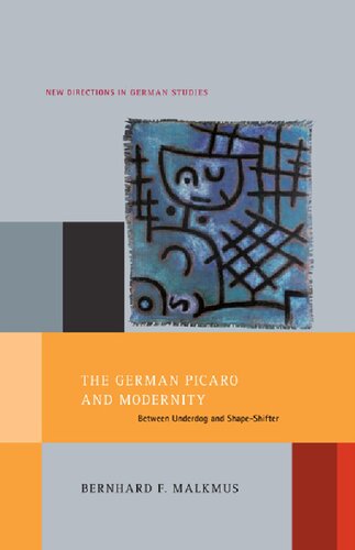 The German Pcaro And Modernity Between Underdog And Shapeshifter 1st Bernhard F Malkmus