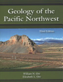 Geology Of The Pacific Northwest Third Edition 3rd Edition William N Orr