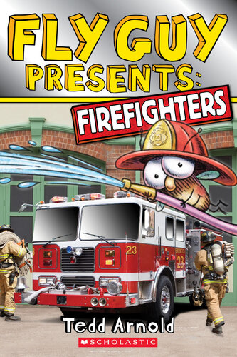 Fly Guy Presents Firefighters Tedd Arnold