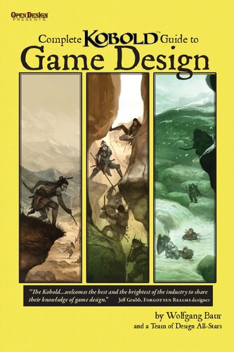 Complete Kobold Guide To Game Design Wolfgang Baur Ed Greenwood