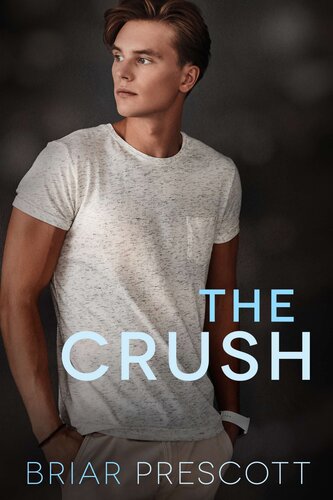The Crush Briar Prescott