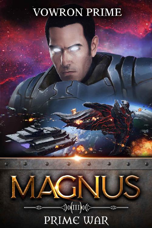 Prime War A Gamelitlitrpg Adventure Magnus Book 3 Vowron Prime