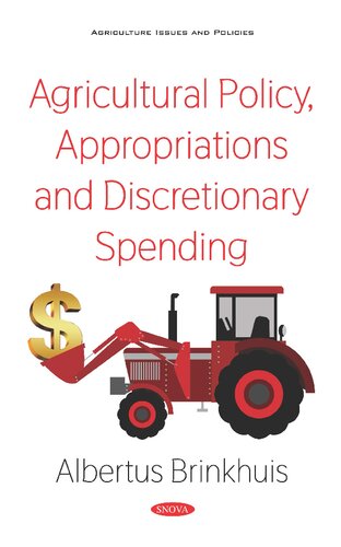 Agricultural Policy Appropriations And Discretionary Spending Albertus Brinkhuis
