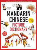 Mandarin Chinese Picture Dictionary Learn 1500 Key Chinese Words And Phrases Perfect For Ap And Hsk Exam Prep Includes Online Audio Tuttle Picture Dictionary Bilingual Ren