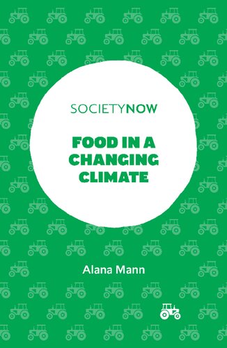 Food In A Changing Climate Alana Mann