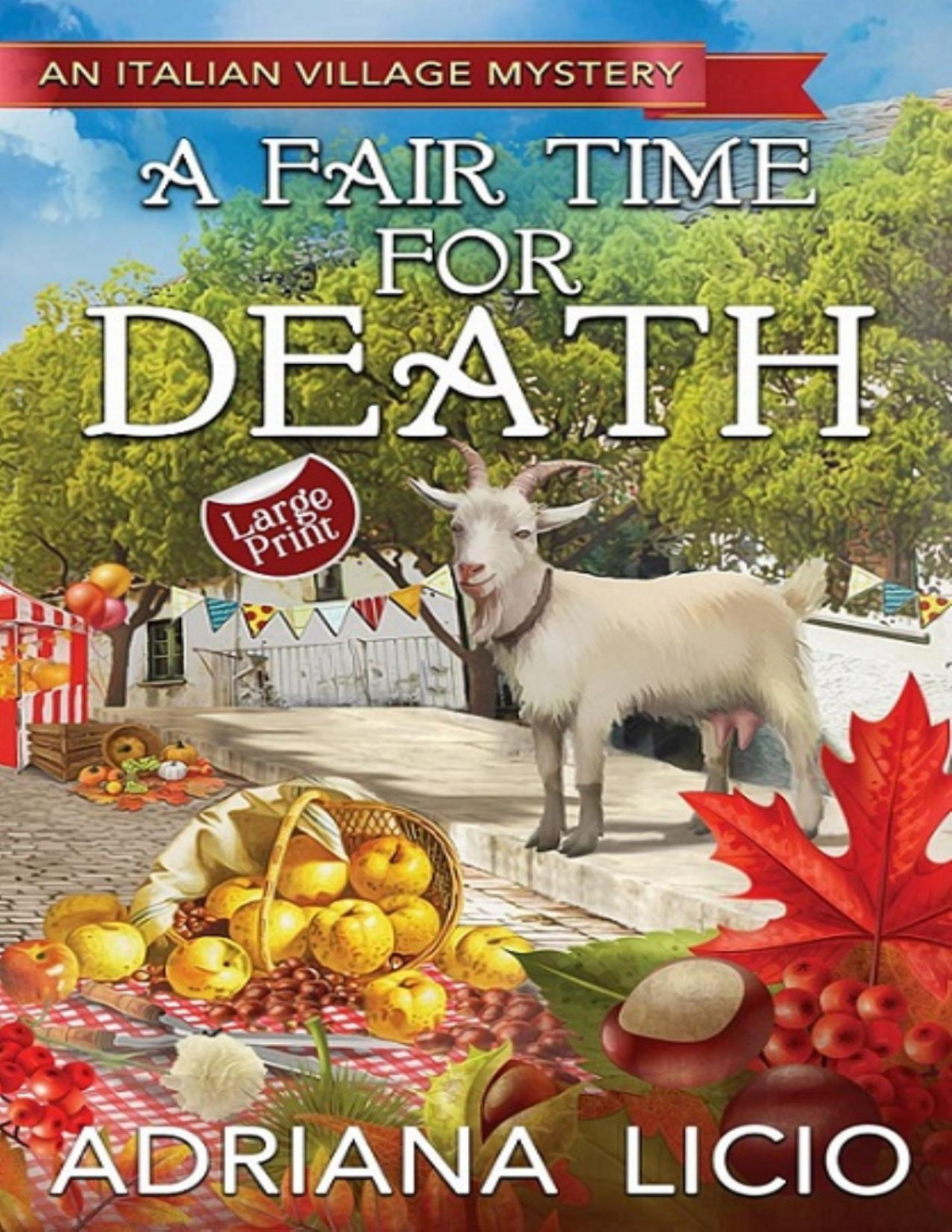 A Fair Time For Death Italian Village Mystery 2 Adriana Licio