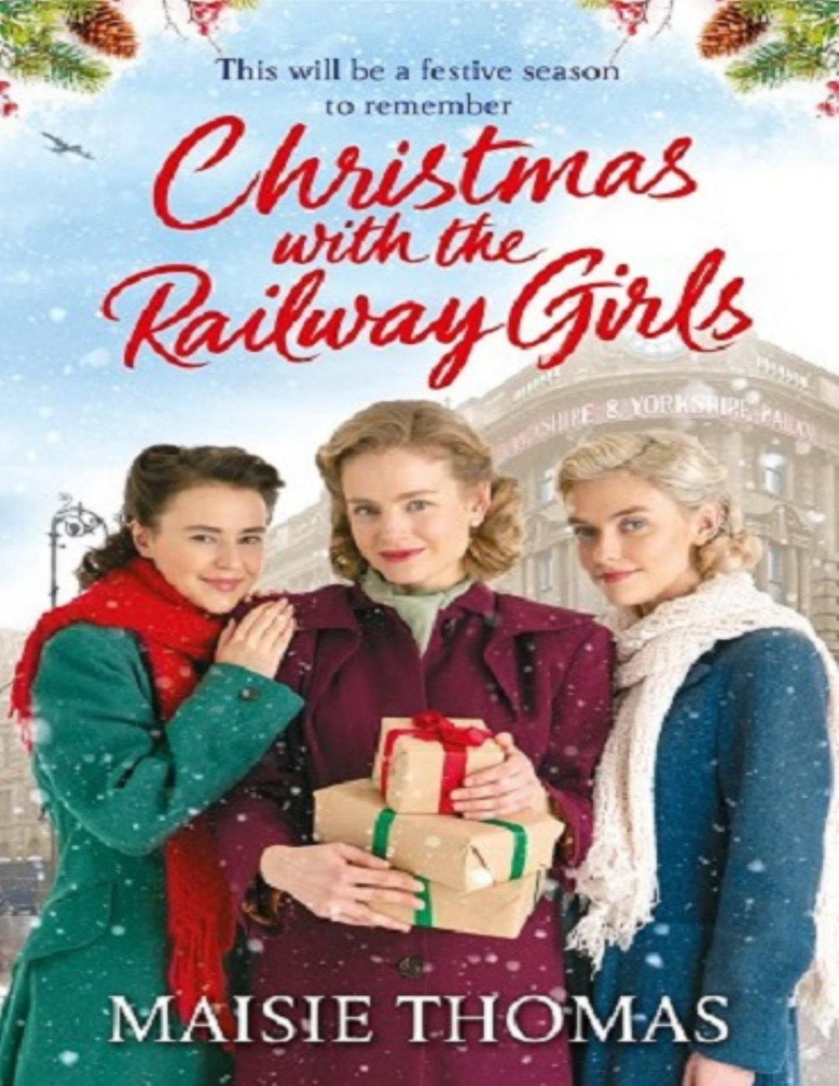 Christmas With The Railway Girls Maisie Thomas