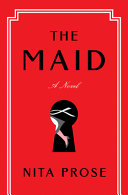 The Maid A Novel Prose Nita