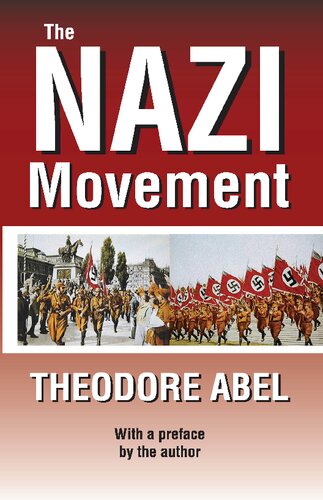 The Nazi Movement 1st Edition Theodore Abel