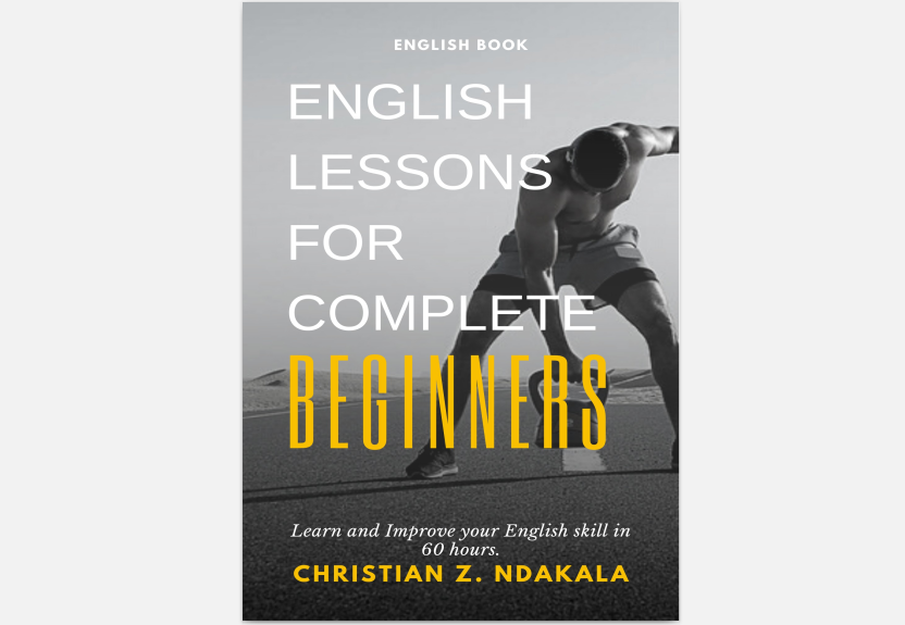 English For Beginnners In 60 Hours 2021th Edition Christian Ndakala