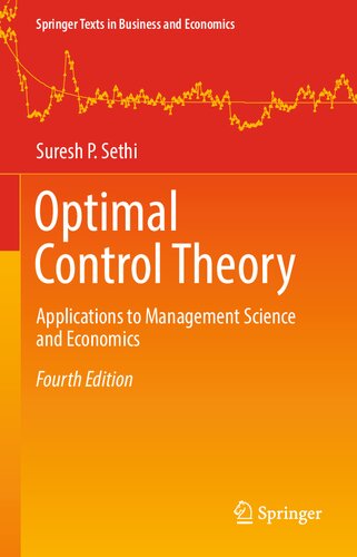 Optimal Control Theory Applications To Management Science And Economics Fourth Edition 4th Ed 2021 Sethi