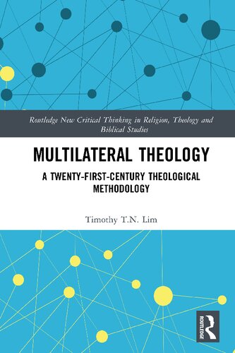 Multilateral Theology Timothy Tn Lim