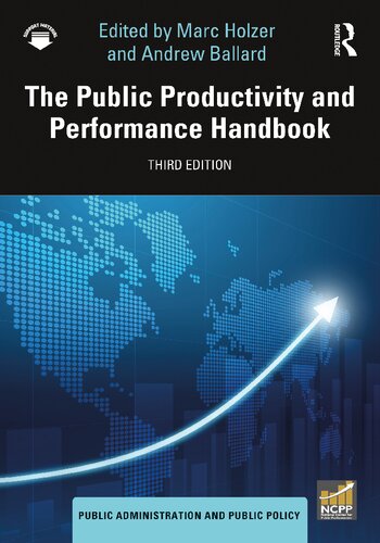 The Public Productivity And Performance Handbook 3rd Edition Marc Holzer