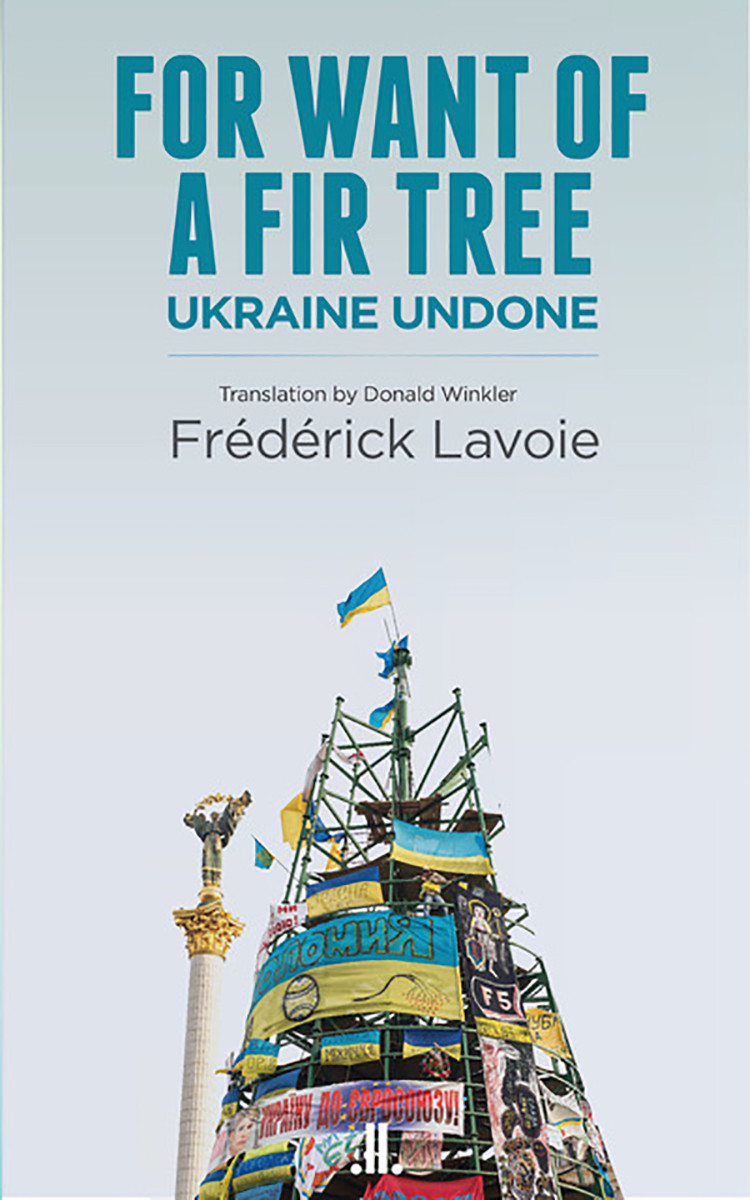 For Want Of A Fir Tree Frdrick Lavoie