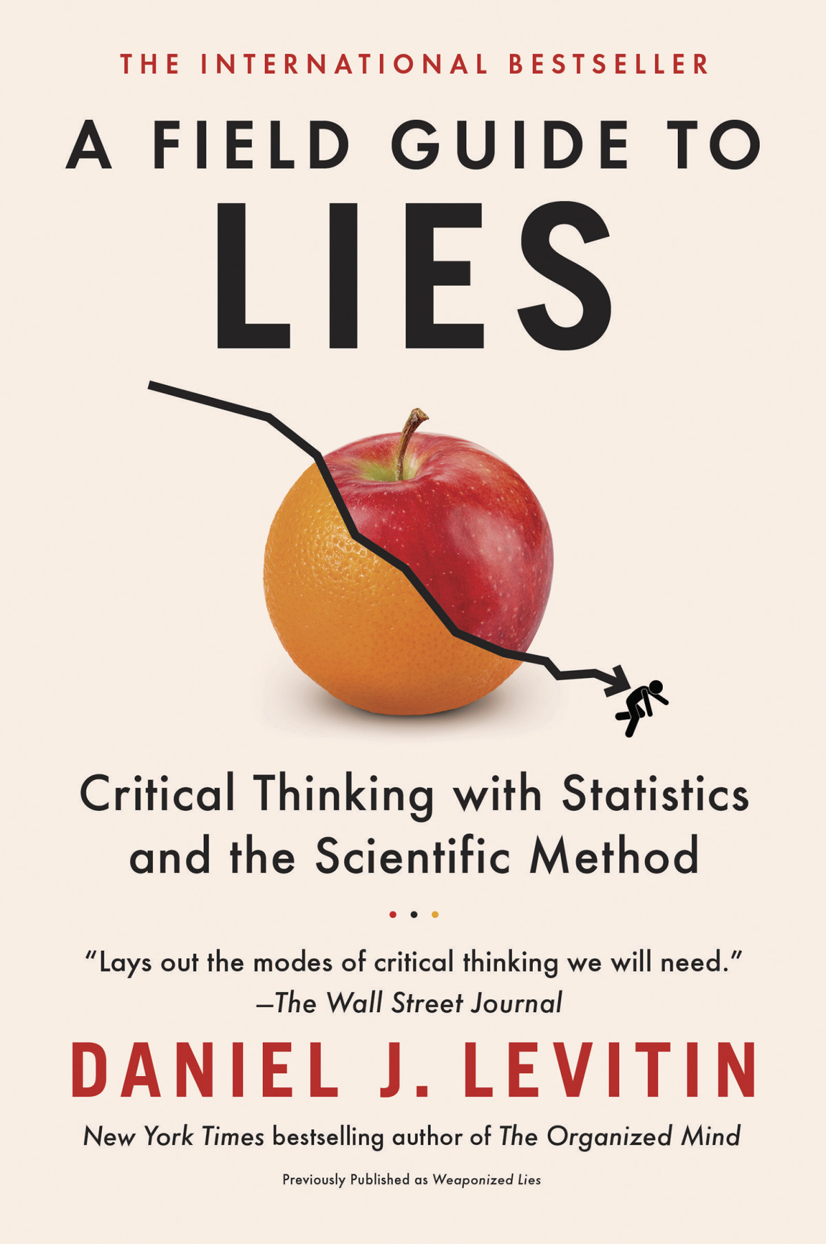 A Field Guide To Lies Daniel J Levitin