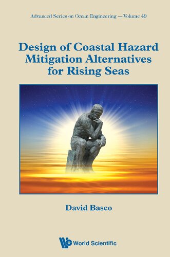 Design Of Coastal Hazard Mitigation Alternatives For Rising Seas David Basco